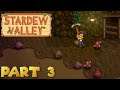 Stardew Valley [3] - Baby Steps To Money