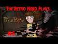 The Retro Nerd Plays...Fran Bow Part 5