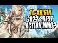 What is.. TL: Origin? 2022's Best Free Action MMORPG?