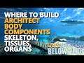 Where to build Architect Body Components: Skeleton, Tissues, Organs Subnautica Below Zero