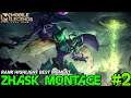 ZHASK MONTAGE #2 BEST MOMENT