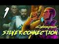 [1] Silver Connection - Let's Play Cyberpunk 2077 (PC) w/ GaLm