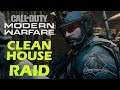 Call Of Duty Modern Warfare - Clean House Raid