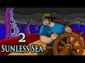 Can We Make It There and Back Again? | Sunless Sea #2