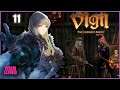 Vigil The Longest Night Gameplay Walkthrough - Catacombs, AdriAnDyloncholas, Pulse Surrounder 11