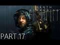 Death Stranding Full Gameplay No Commentary Part 17