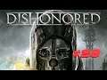 Dishonored [#29] (Лоялисты) Без комментариев