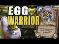 Hearthstone : Egg Warrior is STILL The BEST Deck in the Meta | Egg Warrior Guide