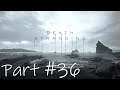 Let's Play - Death Stranding Part #36