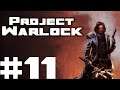 Let's Play Project Warlock #011 So Many Lives