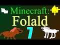 Minecraft: Folald - part 7