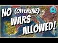 NO (OFFENSIVE) WARS CHALLENGE! | Europa Universalis IV [1.30.3]