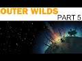 Outer Wilds Let's Play - Part 5 - Black Hole Forge (Full Playthrough)