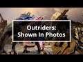 Outriders: Shown In Photos - No Commentary