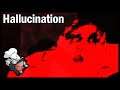 Big Red Angry Invisible Sanity-Draining Ghost of Doom | Hallucination