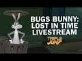 Bugs Bunny: Lost In Time - HARE-RAISING | TripleJump Live