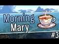 Debout ! | Morning Mary #3