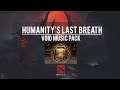 Dota 2: Void Music Pack - Humanity's Last Breath (Dire/Radiant Win & Lose, Respawn Themes)