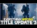 Everything WRONG With Title Update 3! - The Division 2