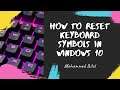 How To Fix Keyboard Characters Swapped Issue On Windows 10