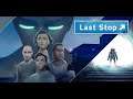 Last Stop - Official Launch Trailer (2021)