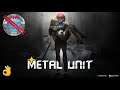 Metal Unit Gameplay 60fps no commentary