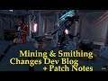 Mining and Smithing Dev Blog and Patch Notes