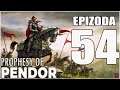Prophesy of Pendor (Warband Mod) | #54 | Ovládáme svět! | CZ / SK Let's Play / Gameplay