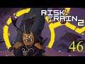 Risk of Rain 2 | #46 | Rush