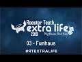 RT Extra Life 2019 - 03 : Funhaus