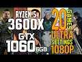 Ryzen 5 3600x + GTX 1060 6gb in 20 games Ultra 1080p Benchmarks
