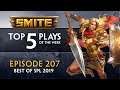 SMITE - Top 5 Plays #207 (Best of SPL 2019)