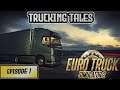 Trucking Tales Episode #1 | Euro Truck Simulator 2 | Game of the Year 2020 Chat