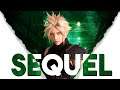 Why Final Fantasy 7 Remake is a SEQUEL...