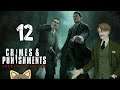 Zagrajmy w Sherlock Holmes: Crimes & Punishments #12 Z wizytą w pracowni