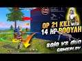 14 Hp Booyah With 21 Kills Solo Vs Duo Gameplay By Romeo Free Fire🙂