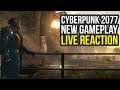 Cyberpunk 2077 Gameplay Demo 2019 - Live Reaction & Extra Info (Cyberpunk gameplay E3 2019)