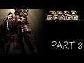 Dead Space Walkthrough Part 8 Chapter 5 Lethal Devotion PS3/X360/PC #EA #VisceralGames