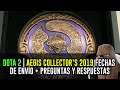 DOTA 2 | AEGIS COLLECTOR'S 2019 FECHAS DE ENVÍO + PREGUNTAS Y RESPUESTAS