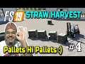 FS19 Straw Harvest Addon Part 4 | Straw & Hay Pallets Factory | Bale Shredder Problems & Solutions