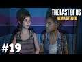 Fun And Games: The Last Of Us Remastered Walkthrough (Left Behind DLC) : Part 19 (PS4)