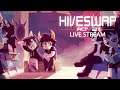 HIVESWAP: Act 2 - Live Stream from Twitch [EN]