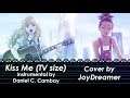 Kiss Me (Cover) - Carole & Tuesday (TV Size OP) 【JoyDreamer】