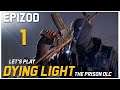 Let's Play Dying Light - The Prison DLC - Epizod 1