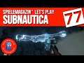 Lets Play Subnautica | Ep.77 | Krebs-Bohrerarm Location | #subnautica #letsplay #bleibtzuhause