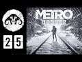 Metro Exodus (RHC) #25 : Forgive Me Father For I Must Loot