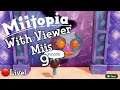 Miitopia With Viewer Miis 9: The Skyscraper! (🔴Live!)
