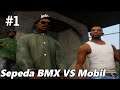 SEPEDA BMX VS MOBIL - GTA San Andreas Trilogy Definitive Edition Indonesia #1