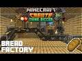 Surviving With Create 0.3.1 :: E07 - Bread Factory