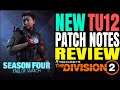 ☢️THE DIVISION 2☢️**NEW**LATEST TU12 PATCHNOTES REVIEW | VERY EXCITING!!✔️